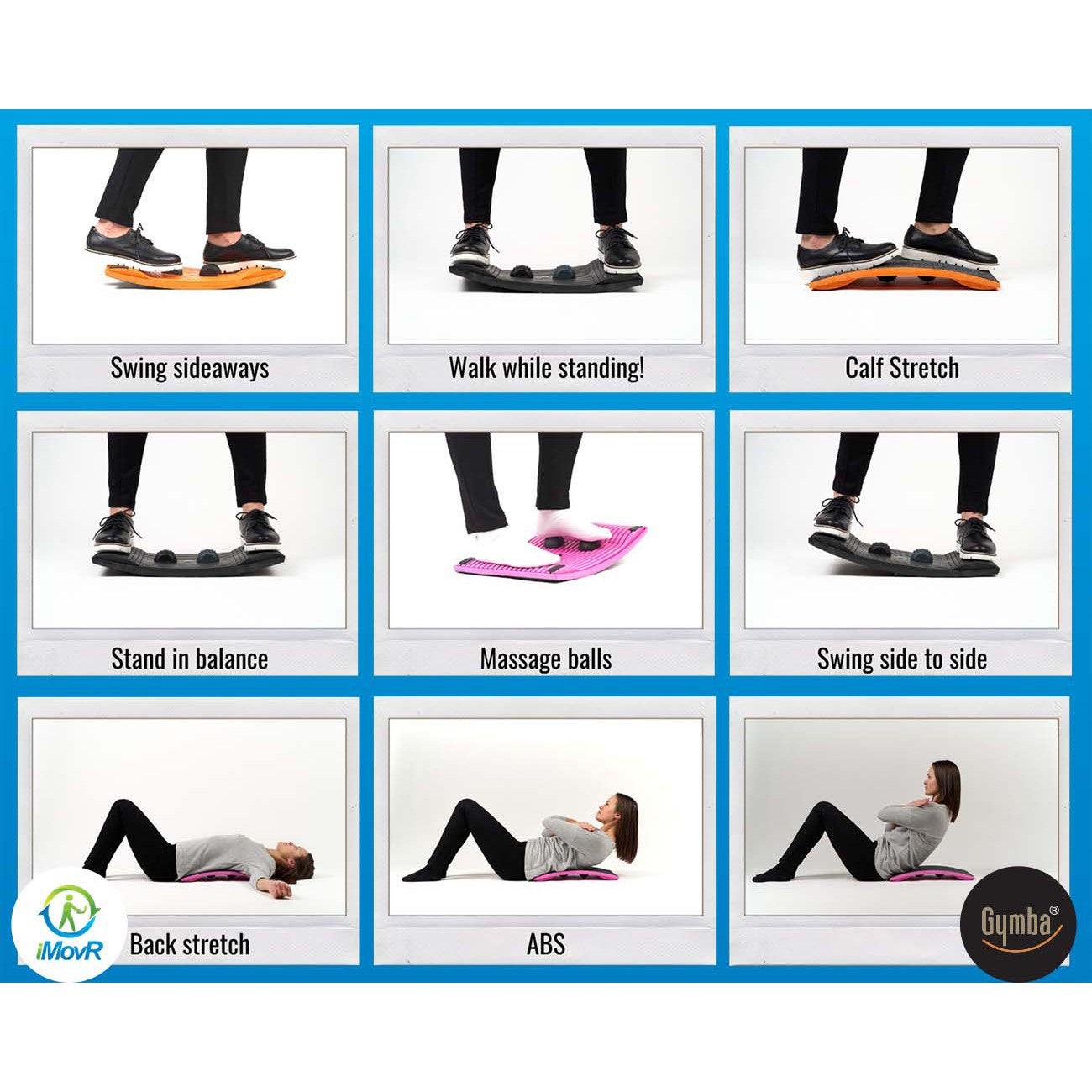 Many exercises and stretches can be done using the Gymba.